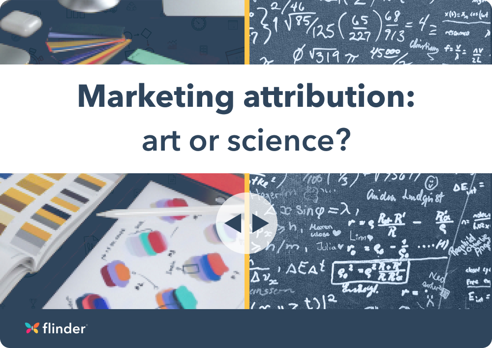 Is marketing attribution an art or a science? flinder Smart finance